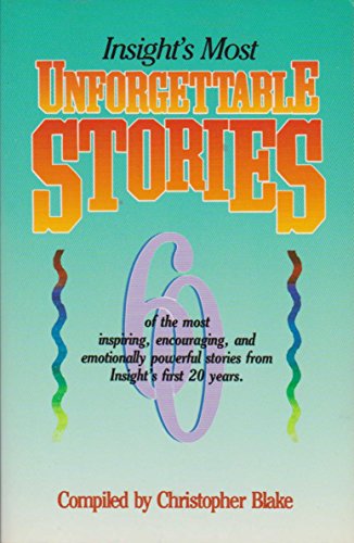 Stock image for Insight's most unforgettable stories for sale by ThriftBooks-Dallas