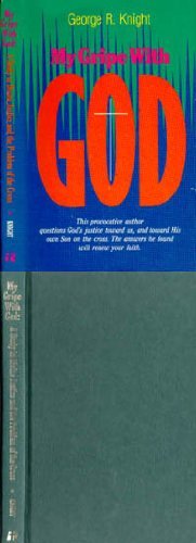 

My Gripe With God: A Study in Divine Justice and the Problem of the Cross