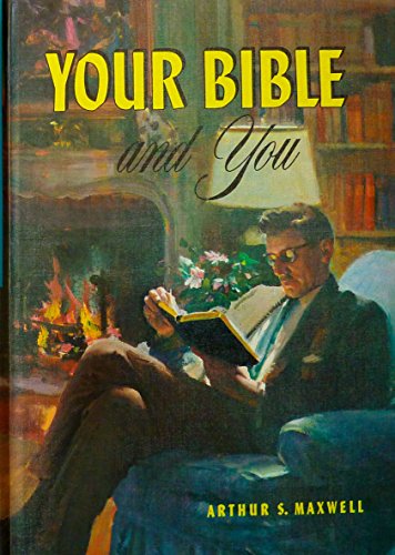 Beispielbild fr Your Bible and you: Priceless treasures in the Holy Scriptures zum Verkauf von Goodwill Southern California
