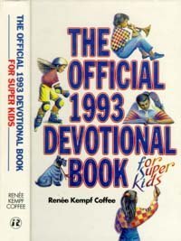 Beispielbild fr The Official 1993 Devotional Book for Super Kids zum Verkauf von ThriftBooks-Dallas