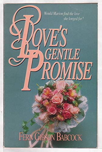 Beispielbild fr Love's gentle promise zum Verkauf von Wonder Book
