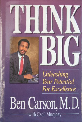 Imagen de archivo de Think Big; Unleashing Your Potential For Excellence a la venta por Ground Zero Books, Ltd.