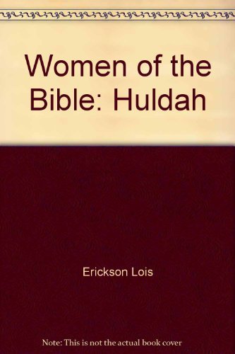 9780828006712: Women of the Bible: Huldah