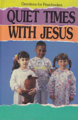 Stock image for Quiet Times With Jesus for sale by Wonder Book