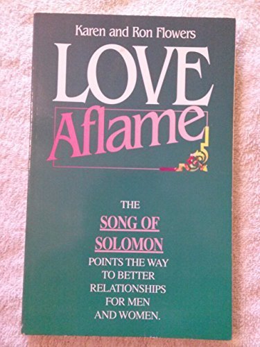 Beispielbild fr Love Aflame zum Verkauf von Agape Love, Inc