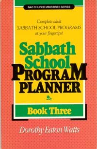 Imagen de archivo de Sabbath school program planner (NAD Church Ministries series) a la venta por ThriftBooks-Dallas