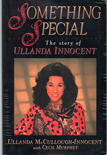SOMETHING SPECIAL The Story of Ullanda Innocent