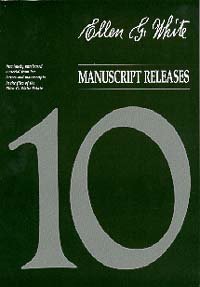 EGW Manuscript Releases--Vol 10 (9780828007498) by White, Ellen G.