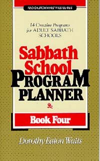 Stock image for Sabbath School Program Planner--Book 4 for sale by Wonder Book