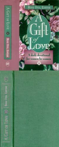 Beispielbild fr Gift of Love : A Daily Devotional for Women by Women zum Verkauf von Better World Books
