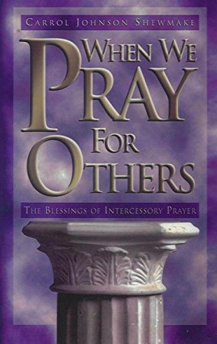 Imagen de archivo de When We Pray for Others a la venta por SecondSale