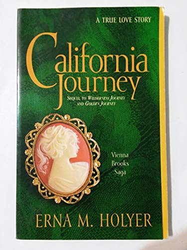 Beispielbild fr California Journey: A True Love Story (Vienna Brooks Saga) zum Verkauf von Wonder Book