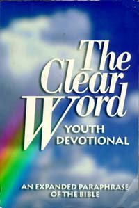 Beispielbild fr The clear Word: An expanded paraphrase of the Bible to nurture faith and growth zum Verkauf von Ergodebooks
