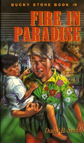 Beispielbild fr Fire in Paradise (Bucky Stone Book #9) zum Verkauf von Wonder Book