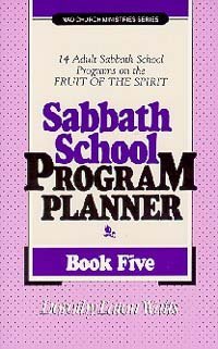 9780828012621: Sabbath School Program Planner: 14 Programs on the Fruit of the Spirit (Book Five)