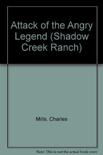 Beispielbild fr Attack of the Angry Legend (Shadow Creek Ranch) zum Verkauf von Wonder Book