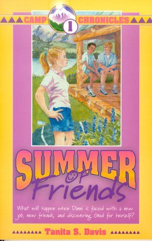 Stock image for Summer of friends (Camp chronicles) for sale by Wonder Book