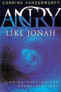 Beispielbild fr Angry Like Jonah: When God's Children Throw Tantrums zum Verkauf von Wonder Book