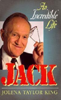 Beispielbild fr Jack: An Incredible Life zum Verkauf von 4 THE WORLD RESOURCE DISTRIBUTORS