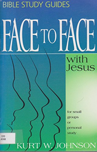 Imagen de archivo de Face to Face with Jesus--Bible Study Guide a la venta por Better World Books
