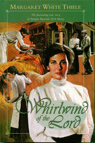 Beispielbild fr The whirlwind of the Lord: The fascinating true story of Sarepta Myrenda Irish Henry zum Verkauf von SecondSale