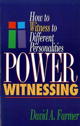 Imagen de archivo de Power witnessing: How to witness to different personalities a la venta por Wonder Book