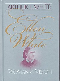 Imagen de archivo de Ellen White: Woman of Vision a la venta por BASEMENT BOOKS