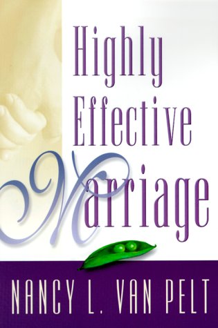 Beispielbild fr Highly Effective Marriage zum Verkauf von ThriftBooks-Atlanta