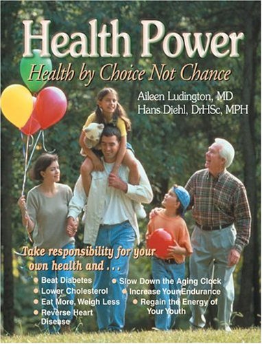 Beispielbild fr Health Power: Health by Choice, Not Chance zum Verkauf von Once Upon A Time Books