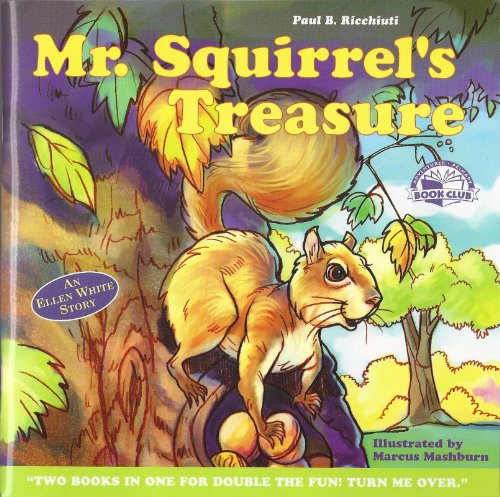 Mr. Squirrel's Treasure / Ellen's Miracle Horse (Adventurer Primary Book Club) - Paul B. Ricchiuti