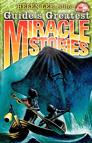 Guide's Greatest Miracle Stories (Pathfinder Junior Book Club)