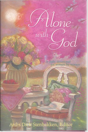 Beispielbild fr Alone with God (The women's devotional series) zum Verkauf von Wonder Book