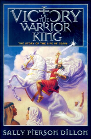 Beispielbild fr Victory of the Warrior King : The Story of the Life of Jesus zum Verkauf von Better World Books