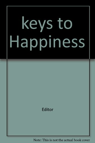 9780828017275: Keys to Happiness: Steps to Christ