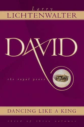 David--Dancing Like a King (9780828017718) by Lichtenwalter, Larry
