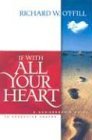 9780828017848: If with All Your Heart: A God-Seeker's Guide to Effective Prayer