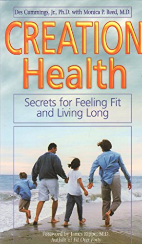 Stock image for Creation Health, Secrets For Feeling Fit and Living Long for sale by Once Upon A Time Books