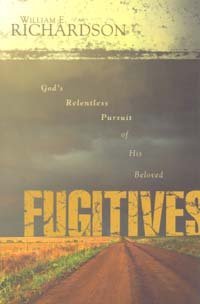 Stock image for God's Relentless Pursuit of His Beloved Fugitives for sale by Wonder Book