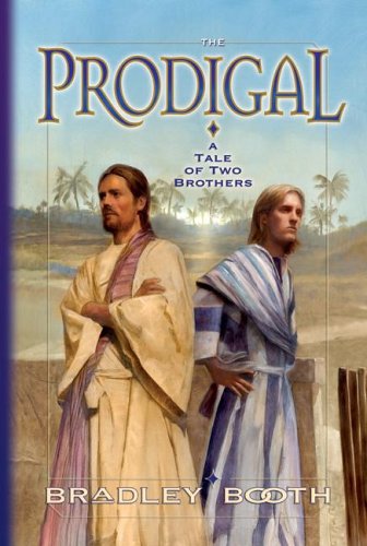 Imagen de archivo de The Prodigal: A Tale of Two Brothers a la venta por Books of the Smoky Mountains