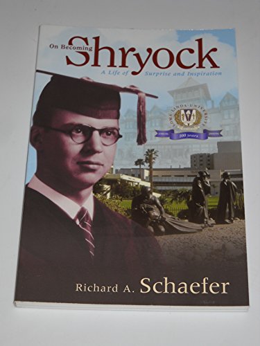 Stock image for On Becoming Shryock (A Life of Surprise and Inspiration) for sale by SecondSale