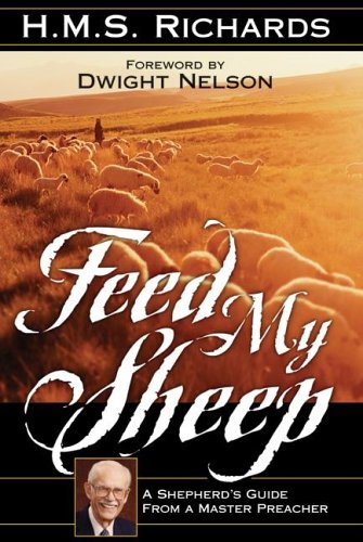 Feed My Sheep - Richards, H. M. S.