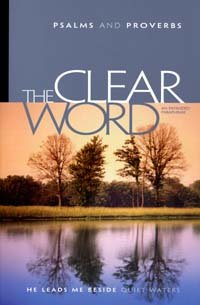 Beispielbild fr The Clear Word: Psalms and Proverbs zum Verkauf von ThriftBooks-Atlanta
