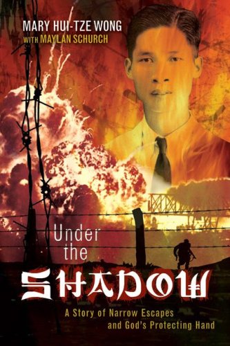 Under the Shadow (9780828019385) by Mary Hui-Tze Wong