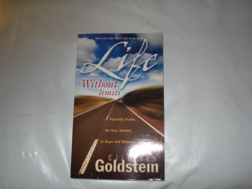 Beispielbild fr Life Without Limits : Powerful Truths That Bring Meaning and Hope zum Verkauf von Better World Books
