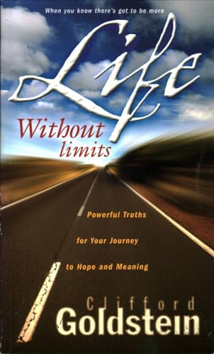 Stock image for Life Without Limits (Powerful Truths for Your Journey to Hope and Meaning) for sale by SecondSale