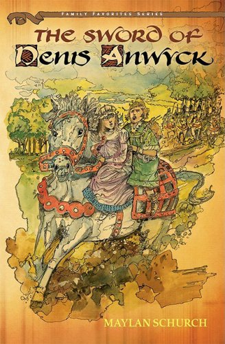 Beispielbild fr The Sword of Denis Anwyck zum Verkauf von Better World Books: West