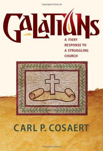 9780828025607: Galatians: A Fiery Response to a Struggling Church