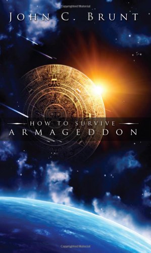 Imagen de archivo de How to Survive Armageddon a la venta por BooksRun