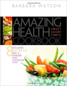 Imagen de archivo de Amazing Health Cookbook a la venta por HPB-Ruby