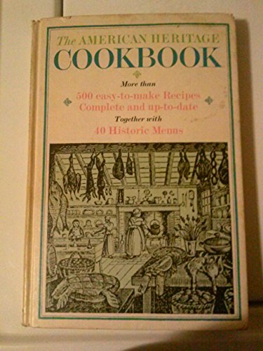 9780828100069: Title: The American Heritage Cookbook